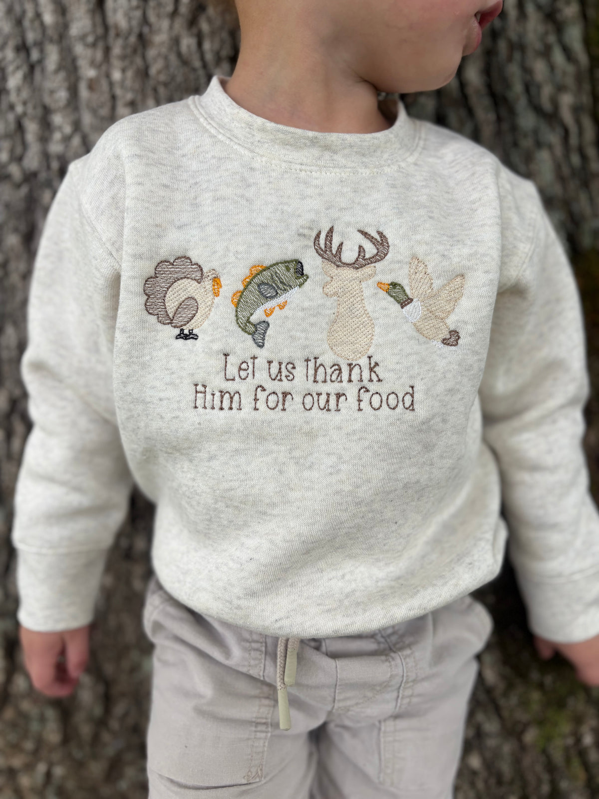 Let us thank Him for our food sweatshirt
